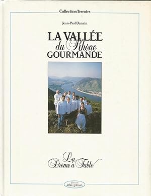 La Vallée du Rhône Gourmande