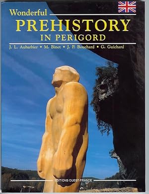 Image du vendeur pour Wonderful Prehistory in Perigord mis en vente par Peter White Books