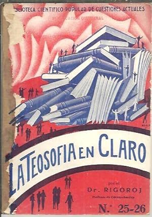 Imagen del vendedor de LA TEOSOFIA EN CLARO. a la venta por Librera Javier Fernndez