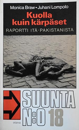 Seller image for Kuolla kuin krpset: Raportii It-Pakistanista for sale by School Haus Books