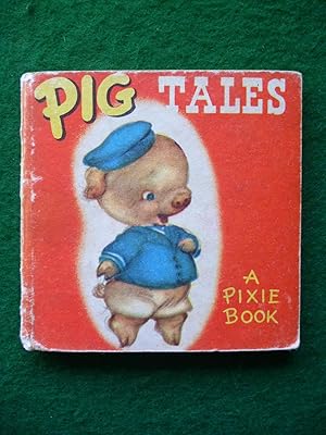 Imagen del vendedor de Pig Tales (A Pixie Book) a la venta por Shelley's Books