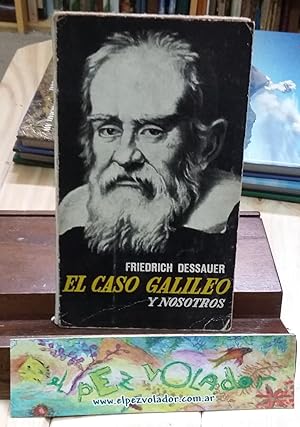 El Caso Galileo y Nosotros