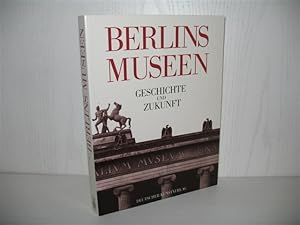 Berlins Museen: Geschichte und Zukunft. Hrsg. vom Zentralinstitut für Kunstgeschichte, München. M...