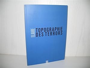 Bild des Verkufers fr 10 Jahre Topographie des Terrors. zum Verkauf von buecheria, Einzelunternehmen