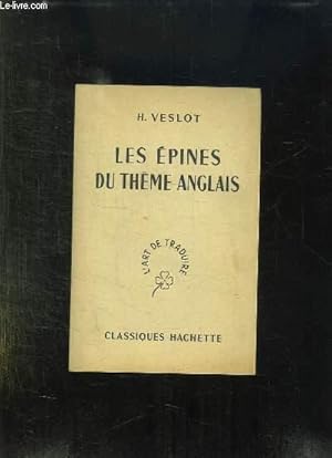 Bild des Verkufers fr LES EPINES DU THEME ANGLAIS. zum Verkauf von Le-Livre