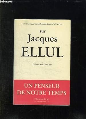 Image du vendeur pour SUR JACQUES ELLUL. mis en vente par Le-Livre