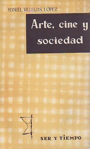 Seller image for ARTE, CINE Y SOCIEDAD for sale by Librera Torren de Rueda