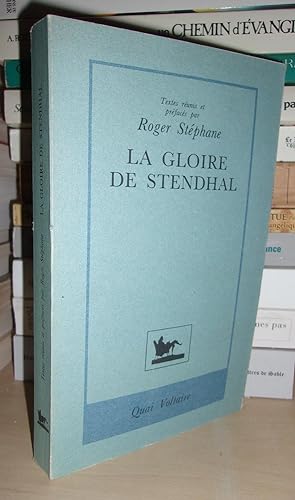 Imagen del vendedor de LA GLOIRE DE STENDHAL : Textes Runis et Prfacs Par Roger Stphane a la venta por Planet'book