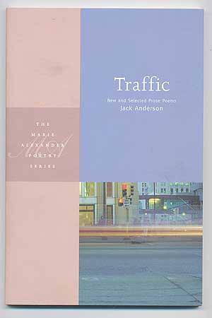 Bild des Verkufers fr Traffic: New and Selected Prose Poems zum Verkauf von Between the Covers-Rare Books, Inc. ABAA