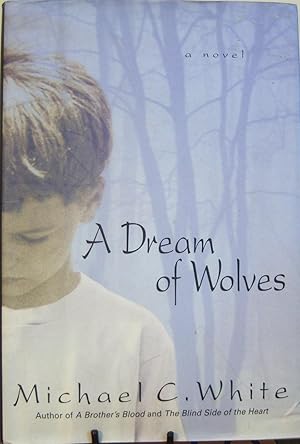 Bild des Verkufers fr A Dream of Wolves: A Novel zum Verkauf von First Class Used Books