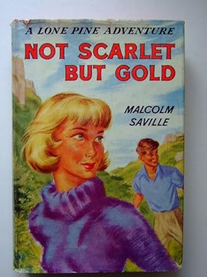 Seller image for NOT SCARLET BUT GOLD for sale by Stella & Rose's Books, PBFA