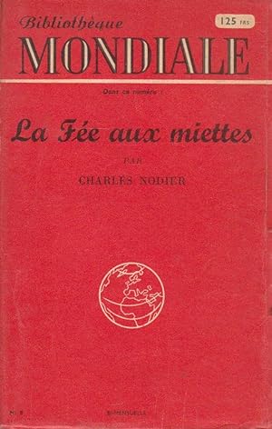 Seller image for Fe aux miettes (La), suivi de L'Homme et la fourmi for sale by Bouquinerie "Rue du Bac"