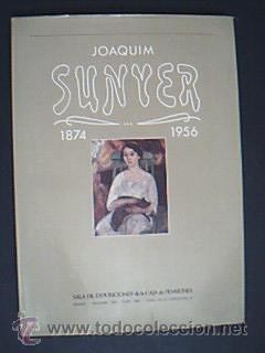 Seller image for JOAQUIM SUNYER 1874-1956. Edita Fundacin Caja de Pensiones 1983 for sale by Librera Anticuaria Ftima