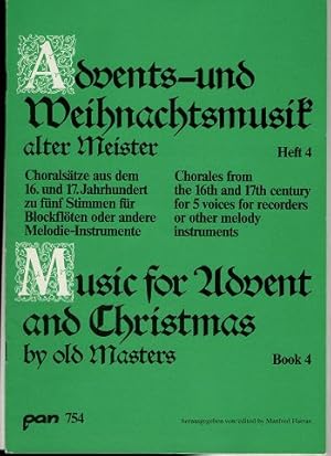 Advents-und Weihnachtsmusik alter Meister. Für Blockflöten oder andere Melodieinstrumente, Melodi...