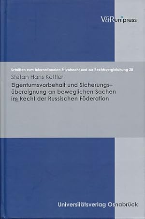 Immagine del venditore per Eigentumsvorbehalt und Sicherungsbereignung an beweglichen Sachen im Recht der Russischen Fderation: Schriften zum Internationalen Privatrecht und . Privatrecht U.Z.Rechtsvergleic) venduto da Fundus-Online GbR Borkert Schwarz Zerfa