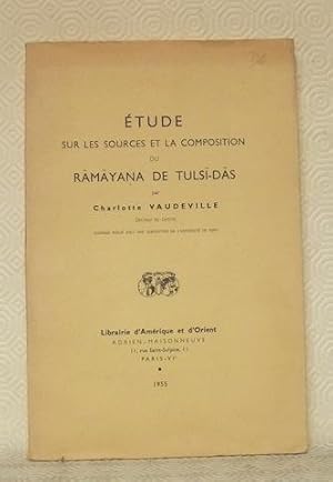 Image du vendeur pour Etude sur les sources et la composition du Ramayana de Tulsi-Das. Ouvrage publi avec une subvention de l'universit de Paris. mis en vente par Bouquinerie du Varis