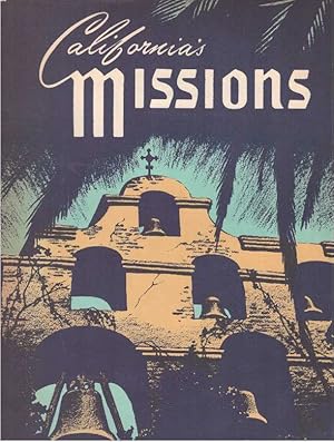 Immagine del venditore per CALIFORNIA'S MISSIONS venduto da High-Lonesome Books