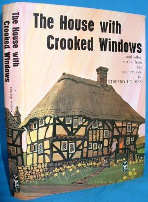 Seller image for The House with Crooked Windows and other Stories from the Country Side for sale by Alhambra Books