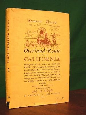 OVERLAND ROUTE TO CALIFORNIA