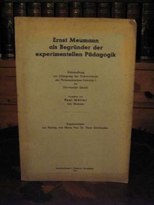 Ernst Meumann als Begründer der experimentellen Pädagogik, Diss. Zürich 1942.