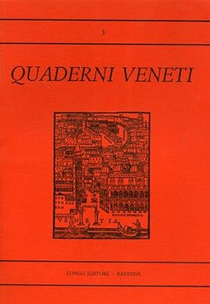 Bild des Verkufers fr Quaderni Veneti. n.3. zum Verkauf von FIRENZELIBRI SRL