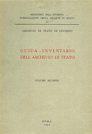 Seller image for Guida Inventario dell'Archivio di Stato. Vol.II. for sale by FIRENZELIBRI SRL