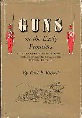 Guns on the Early Frontiers