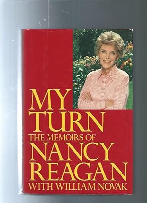 MY TURN : The Memoirs of Nancy Reagan