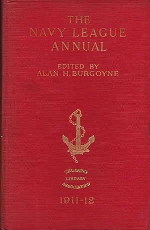 Imagen del vendedor de The Navy League Annual. 1911-12 a la venta por Barter Books Ltd