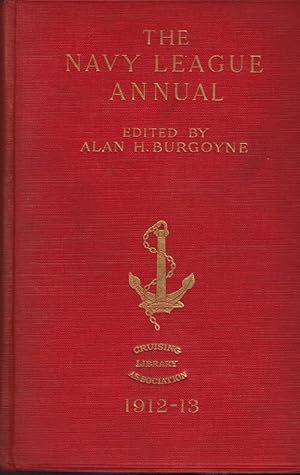 Immagine del venditore per The Navy League Annual. 1912-13 venduto da Barter Books Ltd