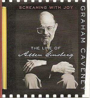 Imagen del vendedor de SCREAMING WITH JOY : THE LIFE OF ALLEN GINSBERG , a la venta por tsbbooks