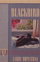 Seller image for BLACKBIRD, for sale by tsbbooks