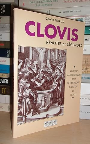 Imagen del vendedor de CLOVIS - Ralits et Lgendes : Les Trsors Iconographiques De La Bibliothque Carnegie De Reims a la venta por Planet's books