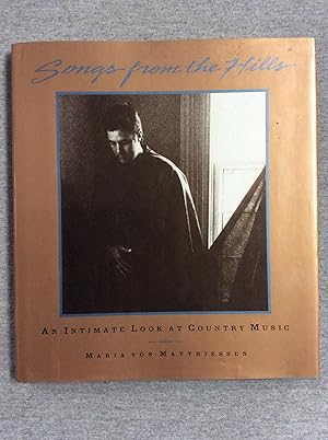 Seller image for Songs from the Hills: An Intimate Look At Country Music for sale by Book Nook