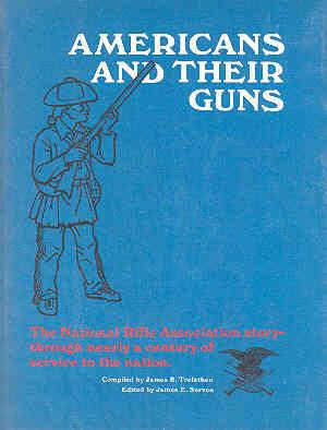 Image du vendeur pour Americans and Their Guns mis en vente par The Book Faerie