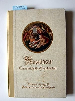 Magnificat. Ein marianische Kunstbüchlein.