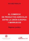 El comercio de productos agrícolas entre la UE y Marruecos