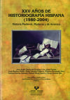 Imagen del vendedor de XXV aos de historiografa hispana (1980-2004). Historia Medieval, Moderna y de Amrica a la venta por AG Library