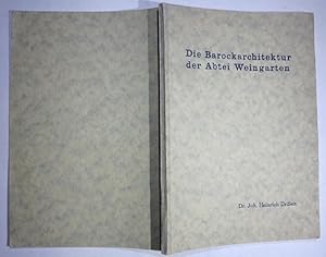 Die Barockarchitektur der Abtei Weingarten. Dissertation Uni Ferankfurt.