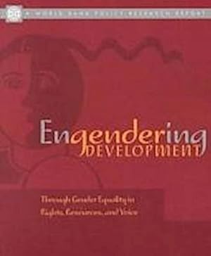 Imagen del vendedor de Engendering Development: Through Gender Equality in Rights, Resources, and Voice: Through Dener Equality in Rights, Resources, and Voice (World Bank Policy Research Report) a la venta por Versandbuchhandlung Kisch & Co.