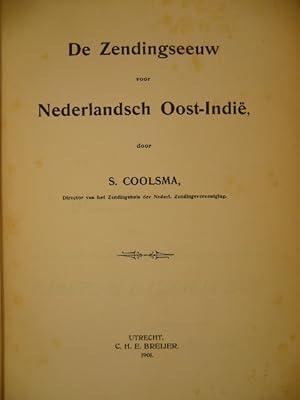 Bild des Verkufers fr De zendingseeuw voor Nederlandsch Oost-Indi. zum Verkauf von Gert Jan Bestebreurtje Rare Books (ILAB)