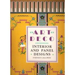 Art Deco. Interior and Panel Desings. With forty full colour plates