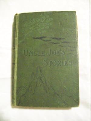 Image du vendeur pour UNCLE JOE'S STORIES mis en vente par Rodney Rogers