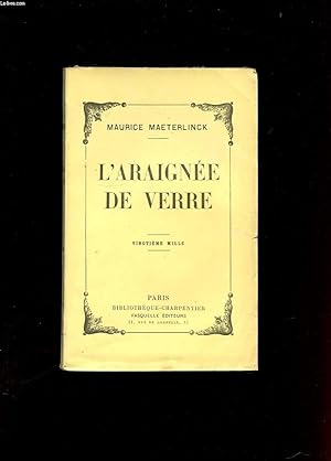 Bild des Verkufers fr L'ARAIGNEE DE VERRE zum Verkauf von Le-Livre
