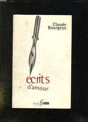 Seller image for ECRITS D AMOUR. for sale by Le-Livre