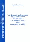 Los Derechos fundamentales de las personas con discapacidad: un análisis a la luz de la Convenció...