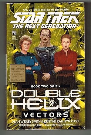 Vectors: Double Helix Book Two of Six (Star Trek, The Next Generation #52)