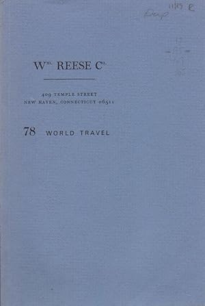 Bild des Verkufers fr William Reese Company Catalogue 78 World Travel ALLELY zum Verkauf von Charles Lewis Best Booksellers