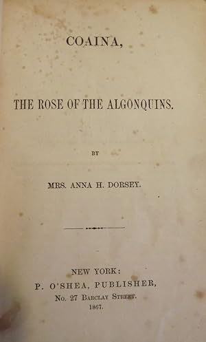 Seller image for COAINA, THE ROSE OF THE ALGONQUINS for sale by Antic Hay Books