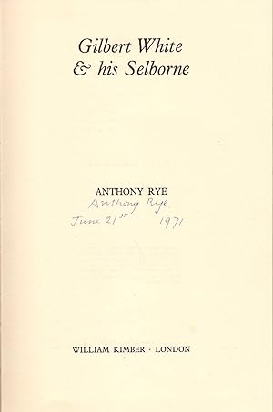 Seller image for Gilbert White & His Selborne - signed copy for sale by Michael Moons Bookshop, PBFA